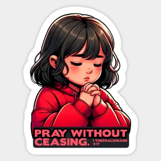 1 Thessalonians 5:17 Pray Without Ceasing Little Girl Sticker